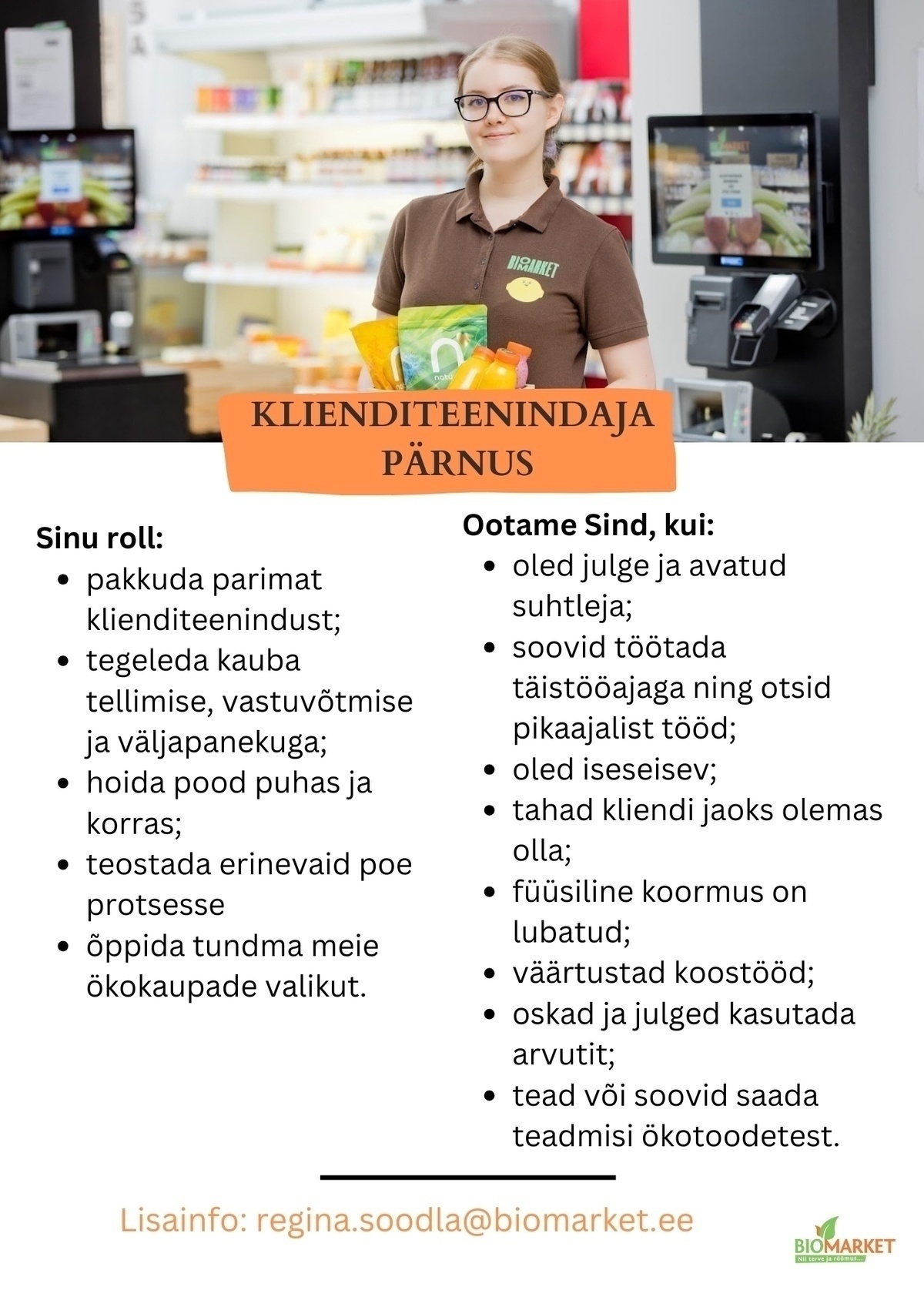 BIOMARKET OÜ Klienditeenindaja (Pärnu Biomarket)