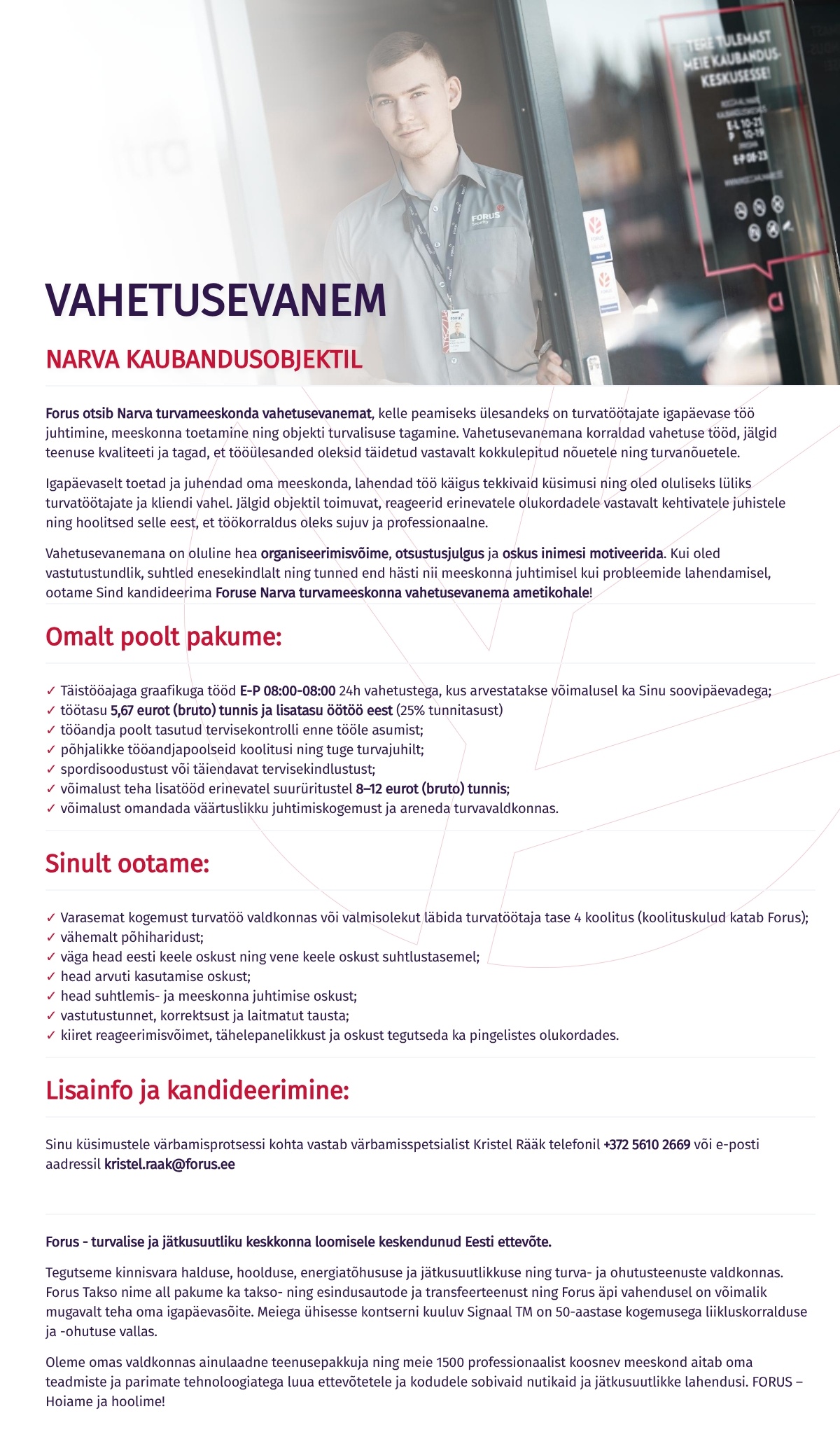 Forus Security AS Vahetusevanem Narva kaubandusobjektil