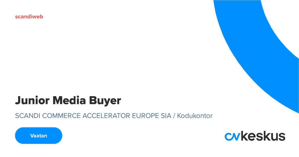CV Keskus tööpakkumine SCANDI COMMERCE ACCELERATOR EUROPE SIA Junior